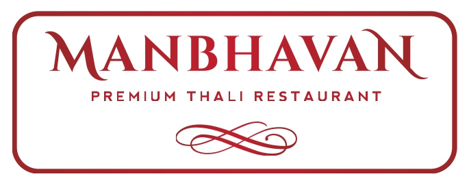 Manbhavan - Premium Thali Restaurant