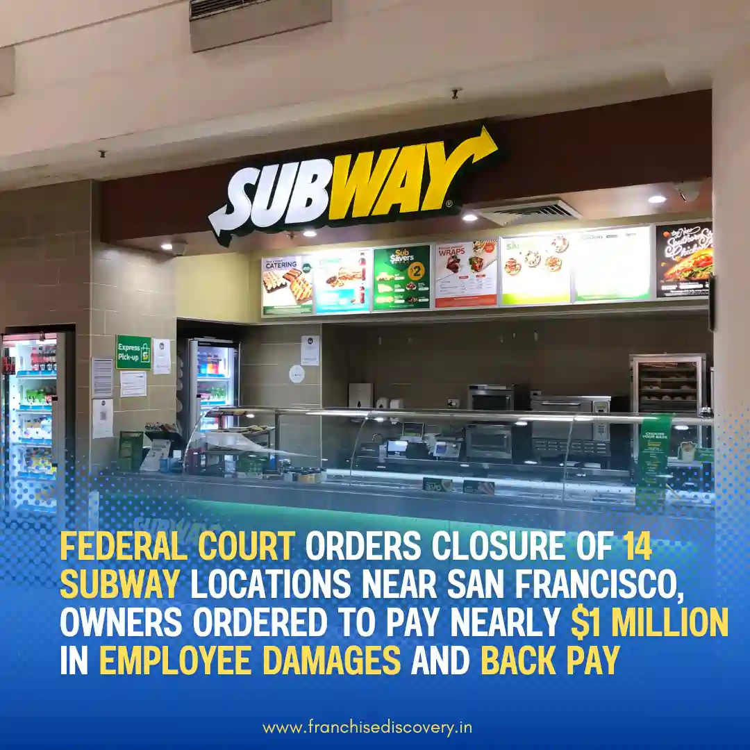 San Francisco: Court orders Subway franchise owners to pay workers nearly $1 million