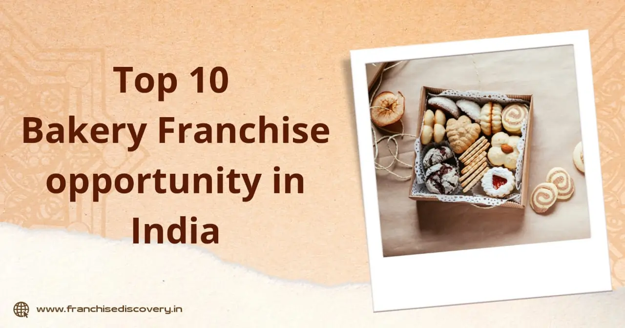 List of Best Bakery Franchise opportunities in India