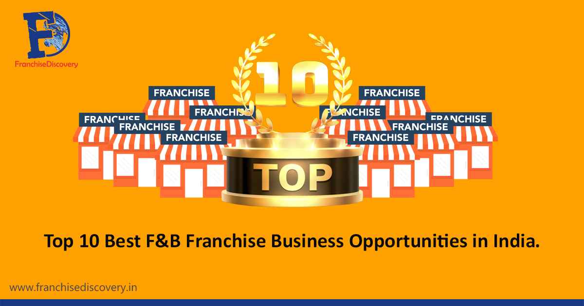 Top 10 Best Food & Beverages Franchise Business Opportunities in India.
