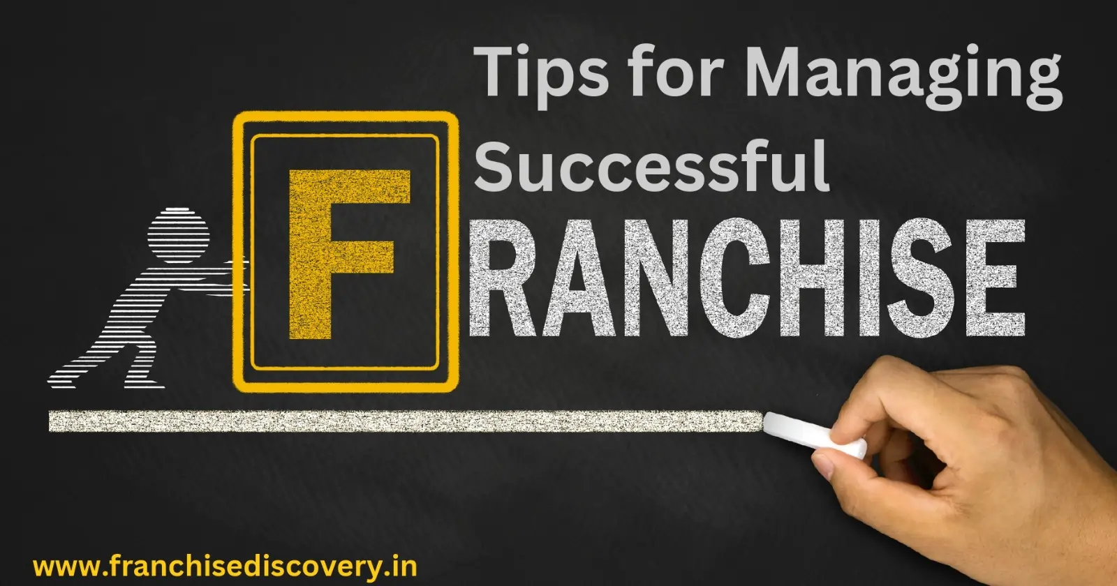 TIPS FOR MANAGING A SUCCESSFUL FRANCHISE BUSINESS